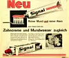 Die Signal-Reklame aus den Sechziger-Jahren des letzten Jahrhunderts warb für die Neuheit.